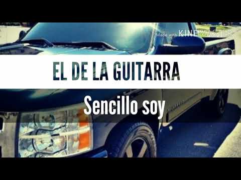 El de la guitarra — Sencillo soy