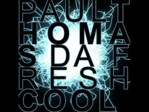 Paul Thomas & Da Fresh - Cool (Original Mix) HQ