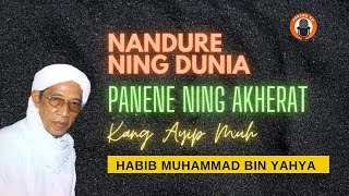 Download lagu Amalan Dunia Untuk Akhirat | Kang Ayip Muh Cirebon | Ponpes Jagasatru mp3