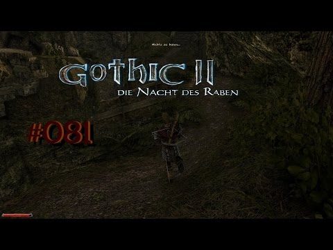 Let´s Play Gothic II DNdR Minimod Balance 081  – Auf ins Tal