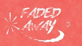Lore Awouters & Robbe Ghysen - Faded Away (Lyric Video)