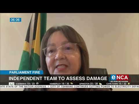 Parliament Fire Independent team to assess damage