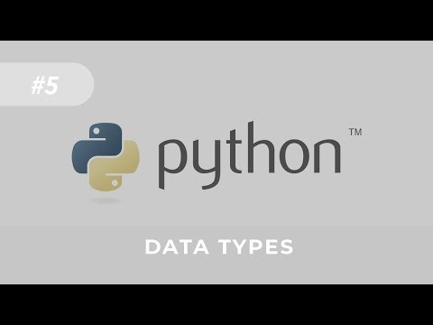 Python Tutorial For Beginners Lesson 5 Data Types