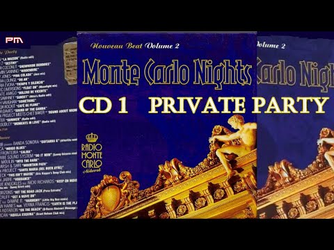 Monte Carlo Nights - Nouveau Beat Vol. 2 (CD 1 Private Party) 2001