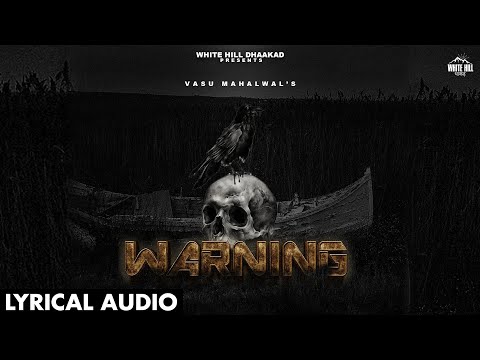Vasu Mahalwal Warning