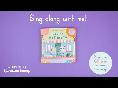 Книга Sing Along with Me! Polly Put the Kettle On video 1
