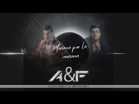 Alejandro y Fabiano Rey Ft. Robin Espejo - Mañana por la mañana