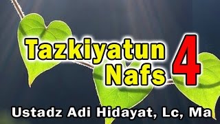 Download lagu Tazkiyatun Nafs (bag. 4) | Ust. Adi Hidayat, Lc mp3 Download lagu Tazkiyatun Nafs (bag. 4) | Ust. Adi Hidayat, Lc mp3