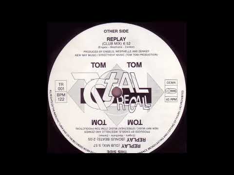 Tom Tom - Replay (Bonus Beats) (B2)