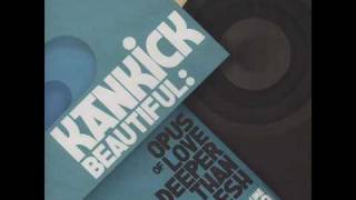 Kan Kick - Can't Escape Space (Love Quakes)