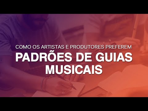 , title : 'Padrões de Guias Musicais - Como os Artistas e Produtores Preferem'