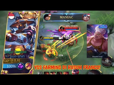 YSS FARMING BUFF NYA DI TARIN FRANCO! PEMBALASAN LANGSUNG MANIAC YSS!!! TOP GLOBAL YSS+MLBB