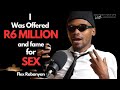 I Was Offered R6 MILLION For My SOUL Flex Rabanyan TELLS ALL Blacklisted Betrayed