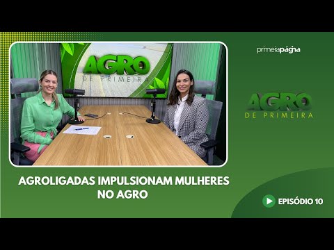 Agroligadas mostra força da mulher no campo e na cidade