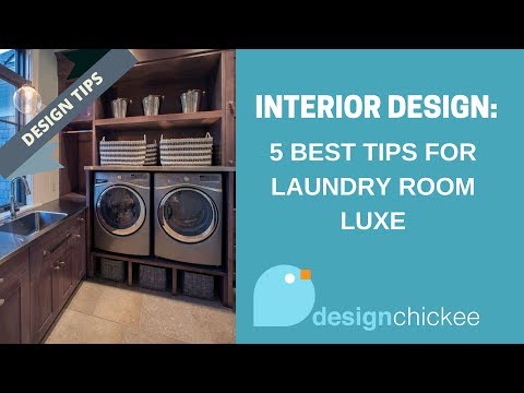 Interior Design Tips: 5 best tips for laundry room luxe
