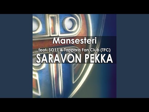 Saravon Pekka (feat. So11 & Tappara Fan Club)
