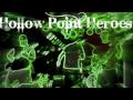 Hollow Point Heroes - Red Light 