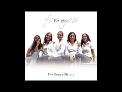 The Regez Sisters - Wohin sonst