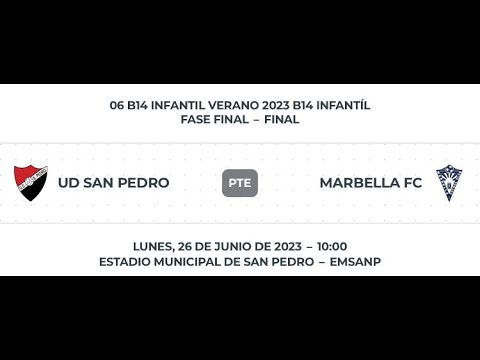 UD San Pedro VS Marbella FC (Final  B14 Infantil)