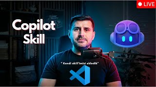 Copilot Agent Skill Nasıl Eklenir? Vibecoding İpuçları
