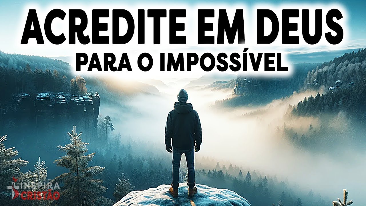 DEUS VAI REALIZAR O IMPOSSÍVEL NA SUA VIDA | VÍDEO MOTIVACIONAL | PALAVRA DO DIA