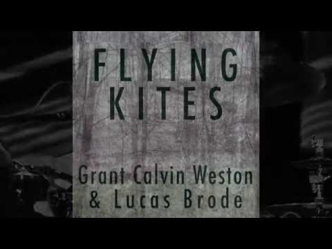 Grant Calvin Weston & Lucas Brode out now on 577 Records