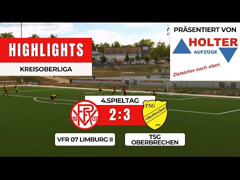 VfR 07 Limburg II - TSG Oberbrechen 2:3 | Kreisoberliga Limburg-Weilburg | 4.Spieltag
