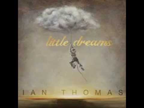 Ian Thomas - Life Is Good