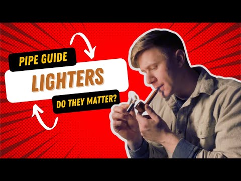 Pipe  Smoking Lighters: An in Depth Guide to Various Pipe Lighting Options