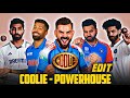 Indian Cricket Team EDIT FT COOLIE POWERHOUSE