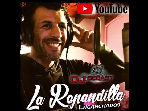 Sebastdj - La Repandilla  (Enganchados)