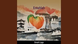 Download lagu Entahlah (Remastered 2025) mp3