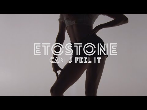 Etostone Ft. FAB - Can U Feel iT [Official Music Video]