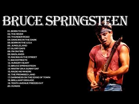 Bruce Springsteen Best Playlist 2021 -Bruce Springsteen Greatest Hits Full Album