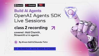 OpenAI Agents SDK Live Classes - Day 2 | Build AI Agents | Complete Guide for Beginners to Advanced