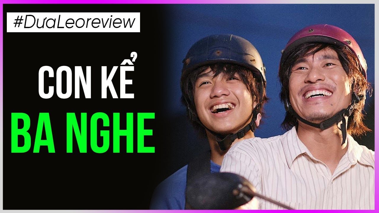 Dưa Leo review con kể ba nghe