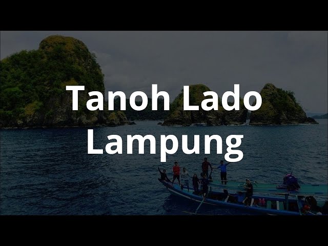 Lirik Lagu Lampung Tanoh Lado Lirik Lagu Terbaik