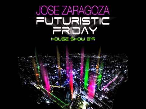 Jose Zaragoza - Futuristic Friday House Show 019