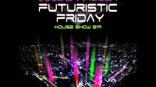 Jose Zaragoza - Futuristic Friday House Show 019