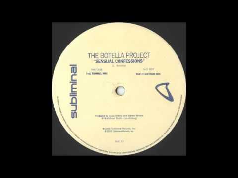 The Botella Project - Sensual Confessions (The Club Dub Mix) (2000)