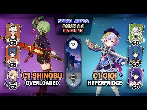 C1 Kuki Shinobu Overloaded & C1 Qiqi Hyperfridge | Spiral Abyss 3.6 Floor 12 - Genshin Impact