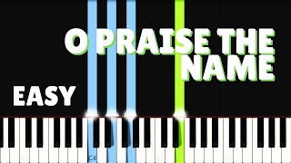 Hillsong Worship - O Praise The Name | EASY PIANO TUTORIAL by Synthly