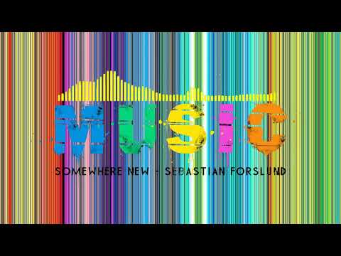 🔴 Pop Music - Somewhere New - Sebastian Forslund # 155