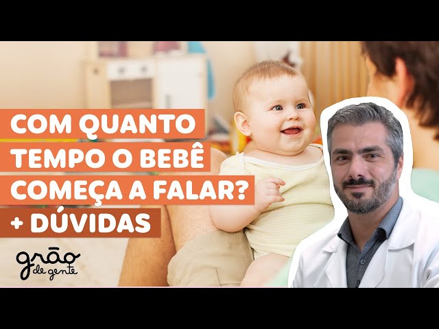 HOW LONG DOES IT TAKE FOR A BABY TO START TALKING? | GRÃO DE GENTE'S BASICS