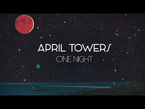April Towers - One Night