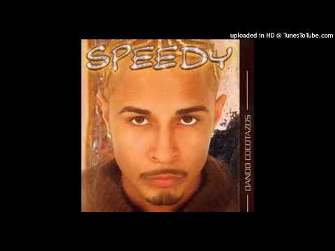 07. Speedy Ft. Great Kilo - En Ti Me Paso Pensando (Dando Cocotazos)