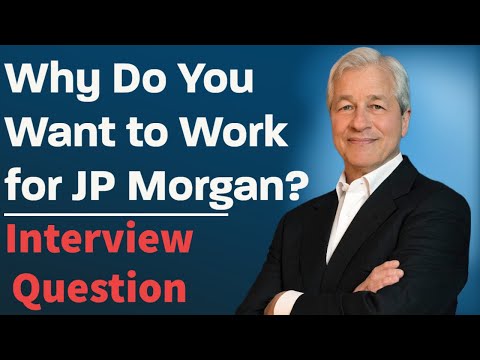 Why JP Morgan? How to Answer the Interview Question EVERYONE Gets Wrong