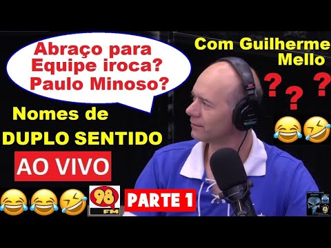 Nomes de Duplo Sentido AO VIVO 🤪😂 Abraços Perigosos 😂😂do Guilherme Mello kkk ⚽ PARTE 1