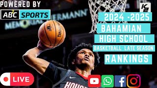 AB2C Broadcasting©️™️*(@ab2cbroadcasting) Presents The 2025 Bahamian High School Basketball Rankings