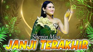 Download lagu Shepin Misa - Janji Terakhir | New Andrena mp3